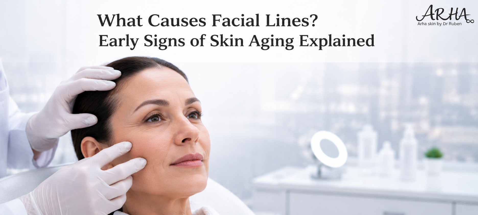 What causes facial lines? What are the early signs of skin aging?